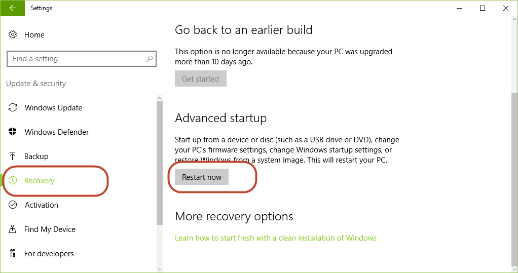 Choose Recovery, under Advanced Startup, press Restart Now