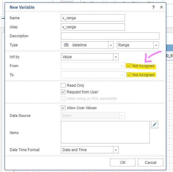 &quot;datetime&quot; variable of type &quot;Range&quot; marked with the option of &quot;Not Assigned&quot;