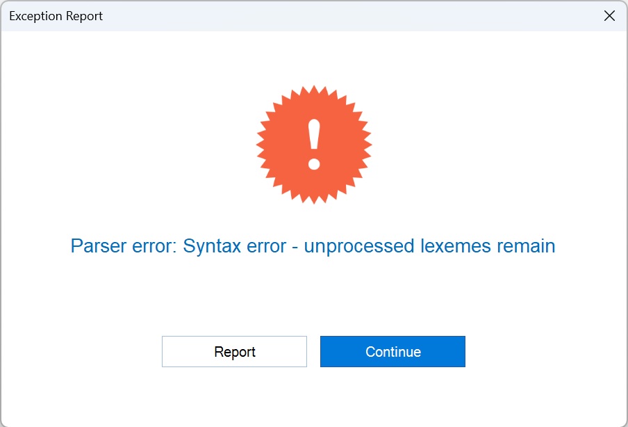 Parser error: Syntax error - Unprocessed lexemes remain